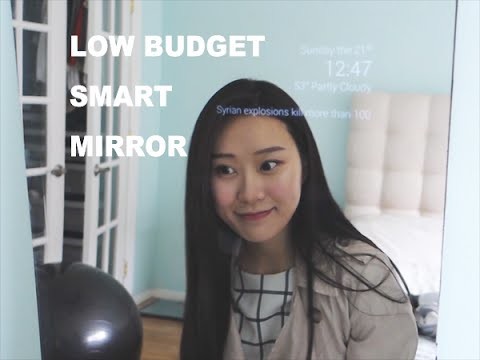 How to Make a Low Budget Smart Mirror