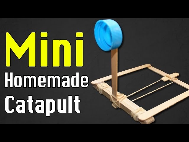 How to make a Mini Catapult