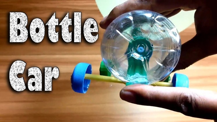 How to Make Balloon Bottle Powered Car - MrSaaf Ultimate Hacks