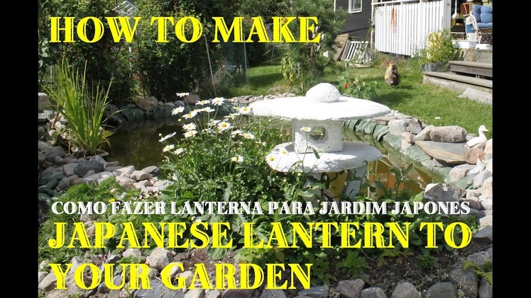 HOW TO MAKE JAPANESE LANTERN FOR GARDEN