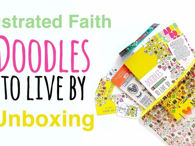 Illustrated Faith Doodles To Live By | Unboxing