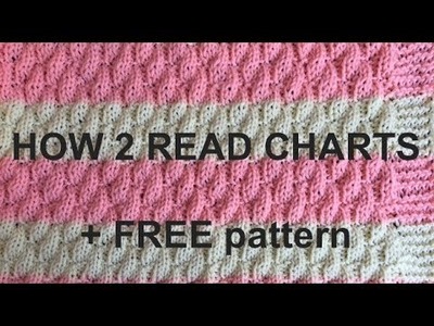 Learn How To Read Knitting Charts Plus Pattern For Blanket (4 Beginners)