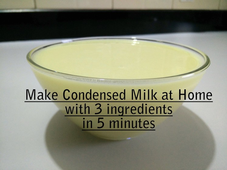 Make Condensed Milk at Home ( with 3 ingredients & in 5 Minutes ) By Cooking with Smita