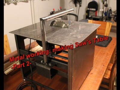 Metal working: Making Saw's Table part -2-