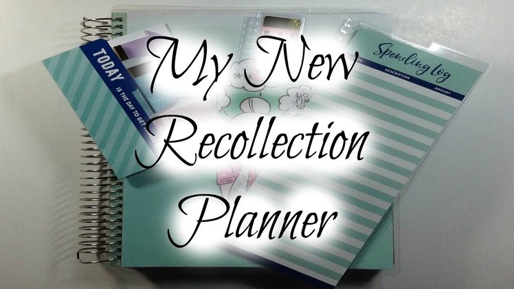 My New Recollection Planner 2017-2018