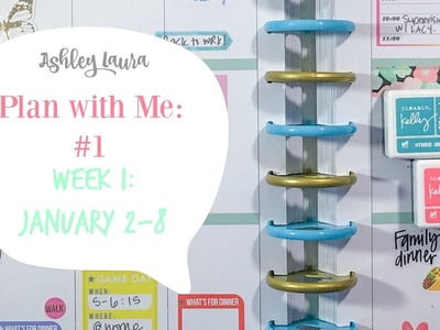 Plan with Me #1 | Ashley Laura | The Happy Planner
