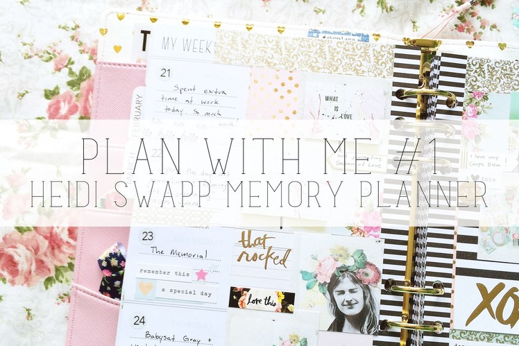 Plan with me #1: heidi swapp memory planner