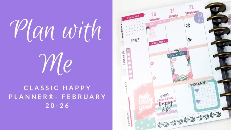 Plan With Me- Classic Happy Planner- February 20-26