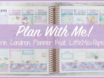 Plan With Me. Erin Condren. Featuring LittleMissPaperie