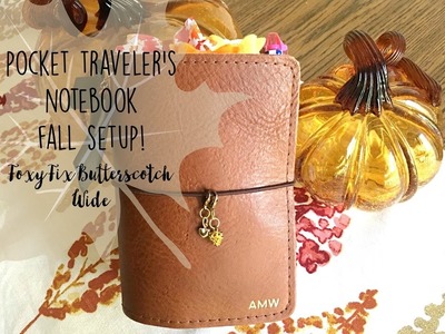 Pocket Traveler's Notebook FALL Setup - Foxy Fix Butterscotch