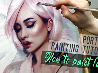Portrait painting tutorial | HOW TO PAINT FAST