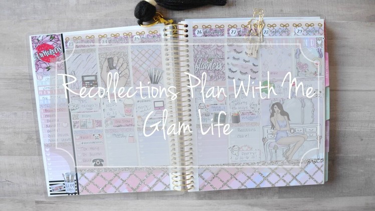 Recollections Plan With Me. Glam Life