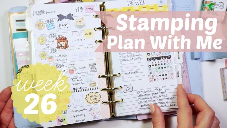 Stamping PWM June Week 26 - Planning out a Month Pt. 2 | jacquiplanana