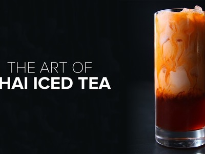 The Art Of Thai Iced Tea