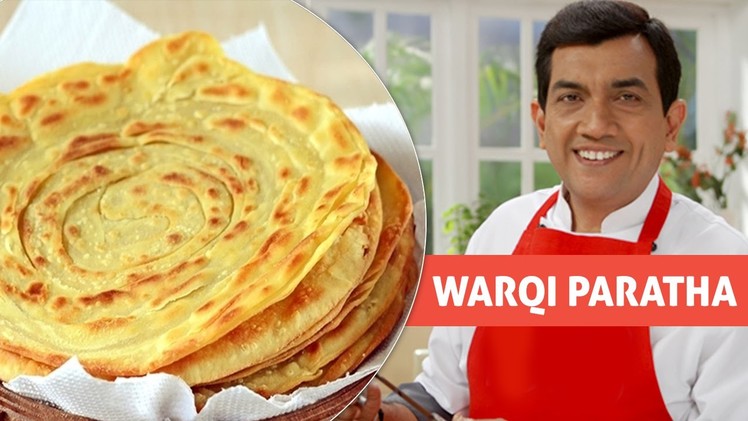 Warqi Paratha With Master Chef Sanjeev Kapoor