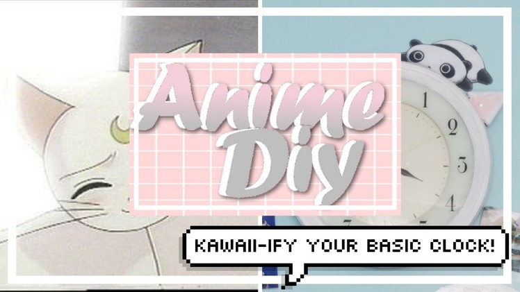 Anime DIYs ♡ | #1 Sailor ☾Moon Artemis inspired clock