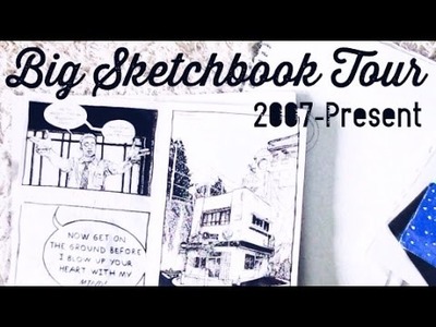 BIG Sketchbook Tour · My Art Journey From 2007 to Present · SemiSkimmedMin