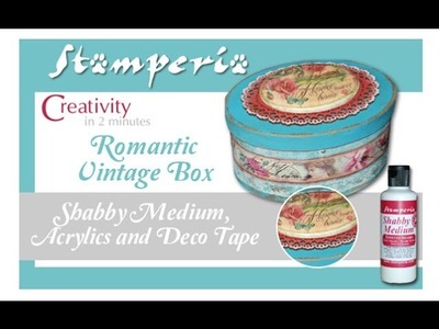 Box Shabby Chic - Easy to realize - How to create a Romantic Shabby Chic gift