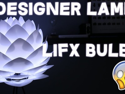 Crazy Designer Lamps + LIFX Bulbs! [VITA Copenhagen Silva and EOS Lamp Review]