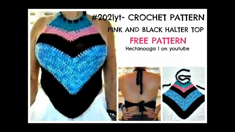 Crochet Pattern, Halter Top,  PINK AND BLACK HALTER TOP, #2021yt - make any size