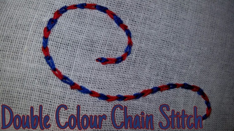 Double Colour Chain Stitch (Embroidery)