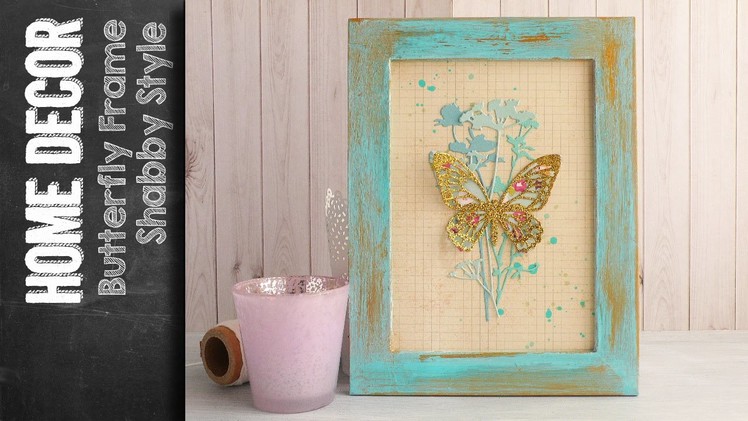 Embellished Frame - Detailed Butterfly using Sizzix Big Shot and Tim Holtz dies