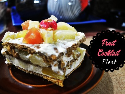 FRUIT COCKTAIL FLOAT. GRAHAM CAKE | Easy Dessert Ideas