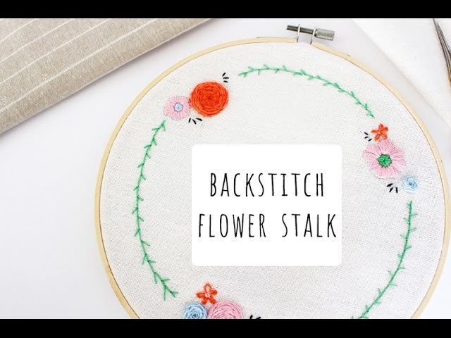How to embroider flower stalk using backstitch