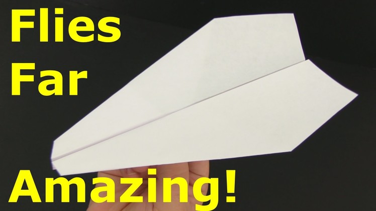 How to Make a Paper Airplane That Flies Far