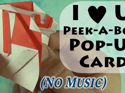 I ♥♥ U Peek-a-Boo Pop-up Card (no music)
