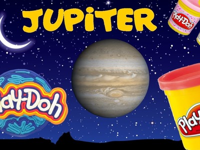 Make Your Own.  | Play Doh JUPITER - Play Doh Universe Planets Series