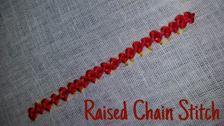 Raised Chain Stitch (Embroidery)