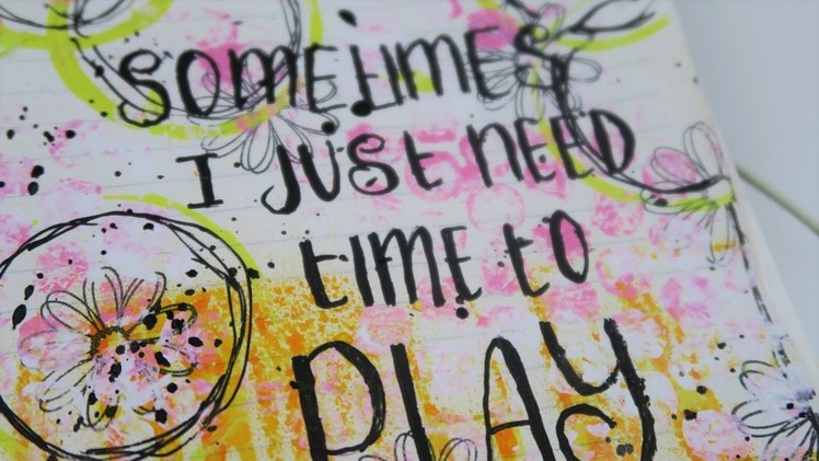 Take5 ~ Art Journal ~ Sometimes I just need time to play