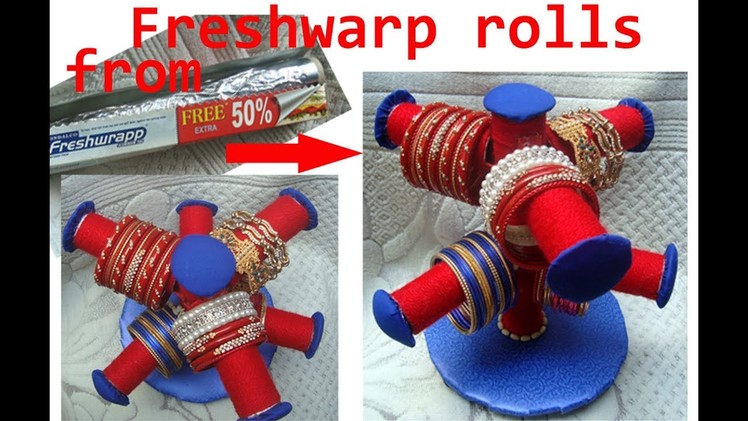 Bangle stand ,bangle holder from freshwrap rolls ( best craft ideas) best out of waste