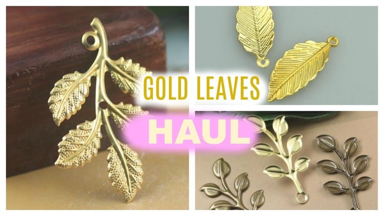 CRAFT HAUL - Gold Leaves Jewelry Findings Pendants - DIY Hair Pins, Crown