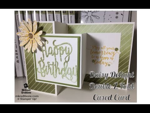 Daisy Delight Double Z-Fold Cased Card - Stampin' Up! - Melissa's Kre8tions
