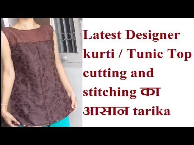Designer kurti | Tunic top cutting and stitching in hindi