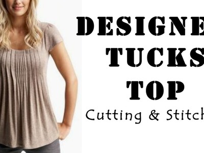 Designer Tucks Top Cutting & Stitching | Latest Top Designs