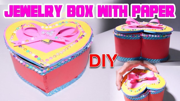 DIY craft, How to make jewelry box with paper