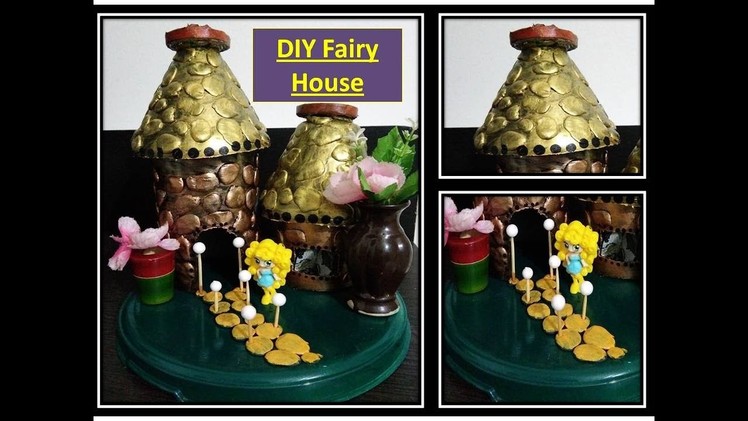 DIY, fairy house out of waste material. recycling craft ideas.