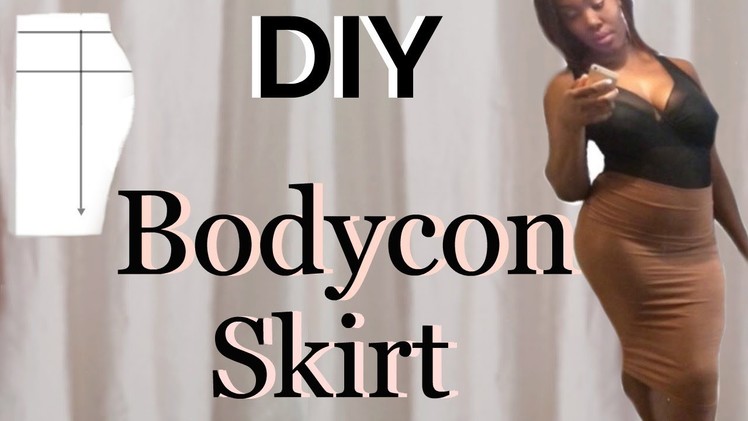 DIY : HOW TO MAKE A BODYCON. PENCIL SKIRT ! SUPER EASY!