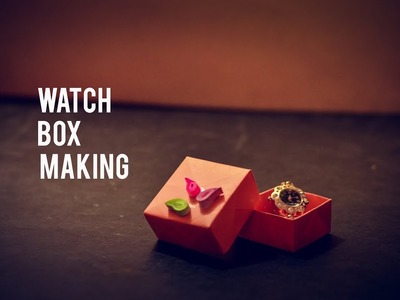 Diy- How to make a Watch box |easy paper craft|