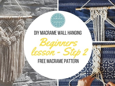 DIY Macrame Wall Hanging tutorial - Free Macrame Pattern Explained- DIY Craft