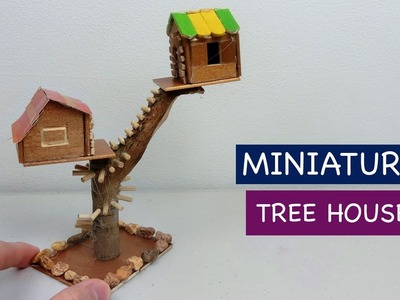 DIY Miniature Tree House | How to make a Fairy House - Craft ideas