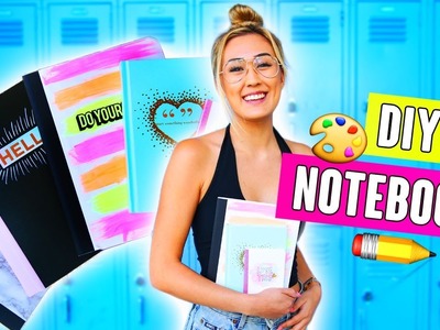 DIY NOTEBOOKS FOR BACK TO SCHOOL 2017!
