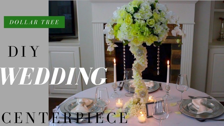 DOLLAR TREE WEDDING DECORATIONS feat. TOTALLY DAZZLED | DIY WEDDING CENTERPIECE