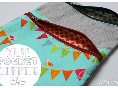 Double Pocket Lined Zipper Bag {EASY} | Whitney Sews