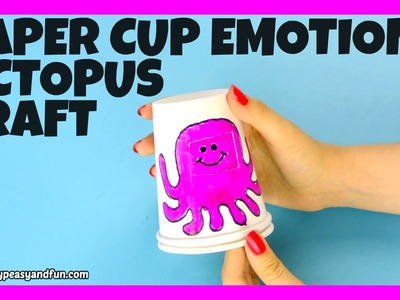 Emotion Changing Paper Cup Octopus Craft for Kids