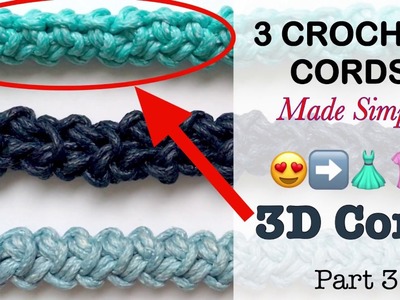 How to CROCHET PERFECT CORD:  3D CORD (Part 3)