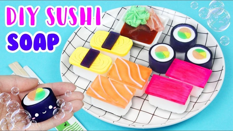 How to Make DIY Sushi Soap!